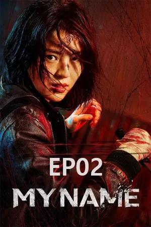 My Name (2021) พากย์ไทย EP02